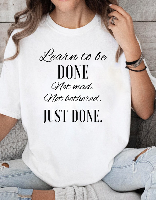 Learn to be DONE